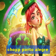 chopp porto alegre